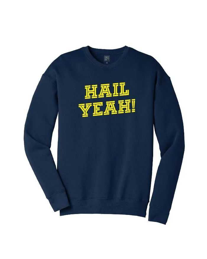 Smart Design Ink Detroit Michigan HAIL YEAH Crewneck Sweatshirt - Maize & Blue
