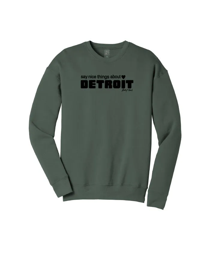 Say Nice Things about Detroit Crewneck Sweatshirt - Military Green product weekend wear comfort